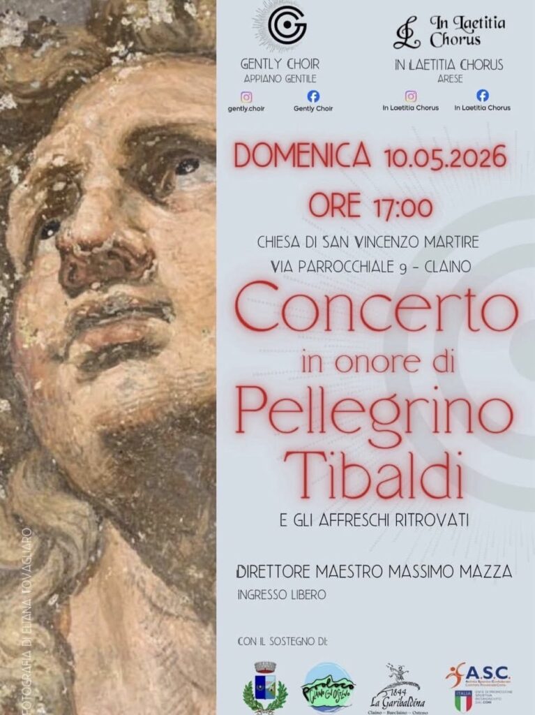 Locandina ufficiale del concerto del 10 maggio 2026 a Claino con Osteno per Pellegrino Tibaldi e gli affreschi ritrovati