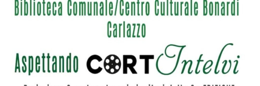 Aspettando Cortintelvi: 3 cortometraggi premiati alla Biblioteca Comunale di Carlazzo, 15 maggio 2026