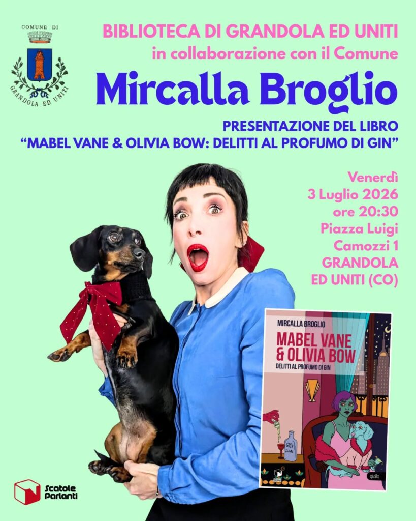 Locandina presentazione libro Mabel Vane & Olivia Bow - Grandola ed Uniti 3 luglio 2026