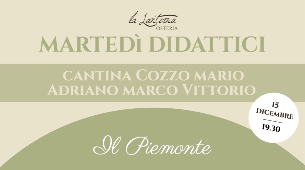 Martedì Didattici all'Osteria La Lanterna: Il Piemonte, martedì 15 dicembre 2026 alle 19:30